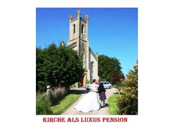Kirche Luxus Pension komfortabel ausgebaut Alkohol Hochzeitslizenz - Gewerbeimmobilie kaufen - Bild 1