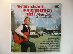 Alfons Zitz Wenn hohen Bergen steh - LPs & Schallplatten - Bild 1