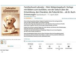 Familienhund Labrador Mein Welpentagebuch - Rassehunde - Bild 1