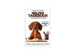 Teckel Dackel Tagebuch Dackelblick Erinnerung - Rassehunde - Bild 1