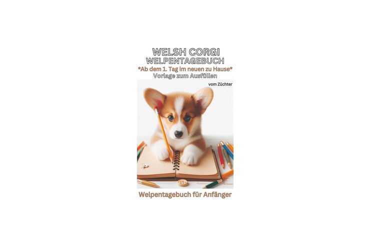 Welsh Corgi Buch Welpen Tagebuch Vorlage - Rassehunde - Bild 1